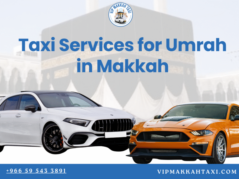Taxi Services for Umrah in Makkah